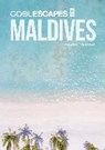COOL ESCAPES MALDIVES - Sabine Beyer ;  Martin Nicholas Kunz - 9783964432810