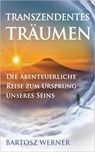Transzendentes Träumen - Bartosz Werner - 9783964433848