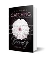 CATCHING BEAUTY 3 - J. S. Wonda - 9783964439734