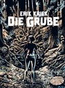Die Grube - Erik Kriek - 9783964451064
