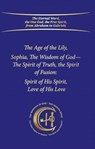 The Age of the Lily Sophia, the Wisdom of God - House Gabriele Publishing - 9783964464231