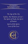 The Age of the Lily Sophia, the Wisdom of God - House Gabriele Publishing - 9783964464231