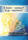 Ik kwam - vanwaar? Ik ga - waarheen? - Gabriële - 9783964465863