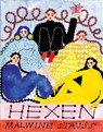 Hexen - Malwine Stauss - 9783964510143