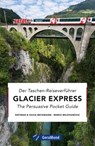 Glacier Express - Dietmar Beckmann ; Silvia Beckmann - 9783964530721