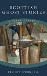 Scottish Ghost Stories - Elliot O'Donnell - 9783964541093
