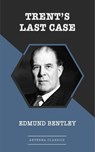 Trent's Last Case - Edmund Bentley - 9783964541253