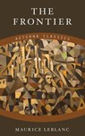 The Frontier - Maurice Leblanc - 9783964542137