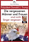 Die vergessenen Männer und Frauen sind nicht länger vergessen - Marcus Bennettberg DC - 9783964548801