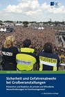 Sicherheit und Gefahrenabwehr bei Großveranstaltungen - Jürgen Schreiber - 9783964610454