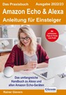 Das Praxisbuch Amazon Echo & Alexa - Anleitung für Einsteiger (Ausgabe 2022/23) - Rainer Gievers - 9783964691828