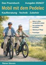 Das Praxisbuch: Mobil mit dem Pedelec - Rainer Gievers - 9783964693167