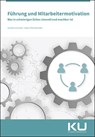 Führung und Mitarbeitermotivation - Uta Rohrschneider ; Pflichtenhöfer Sabine - 9783964746948