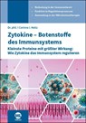 Zytokine - Botenstoffe des Immunsystems - Corinne I. Heitz - 9783964747846
