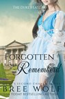 Forgotten & Remembered - Bree Wolf - 9783964820006