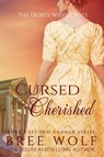 Cursed & Cherished - Bree Wolf - 9783964820037