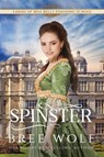 The Spinster - Bree Wolf - 9783964820563