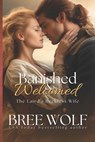 Banished & Welcomed - Bree Wolf - 9783964820594
