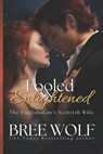 Fooled & Enlightened - Bree Wolf - 9783964820617