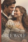 Dared & Kissed - Bree Wolf - 9783964820624