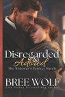 Disregarded & Adored - Bree Wolf - 9783964820716