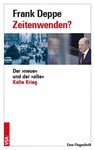 Zeitenwenden? - Frank Deppe - 9783964881977