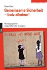 Gemeinsame Sicherheit - trotz alledem - Dieter Klein - 9783964882134