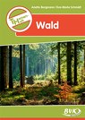 Wald Themenheft - Anette Borgmann ; Eva-Maria Schmidt - 9783965200326