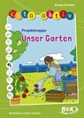 Kita aktiv Projektmappe Unser Garten - Svenja Ernsten - 9783965202283