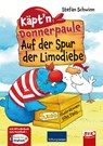 Käpt'n Donnerpaule - Auf der Spur der Limodiebe - Stefan Schwinn - 9783965202481