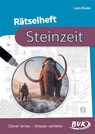 Rätselheft Steinzeit - Lara Keste - 9783965203082