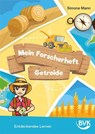 Mein Forscherheft - Getreide - Simone Mann - 9783965203471