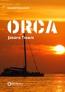 ORCA - Jasons Traum - Harald Wieczorek - 9783965215399