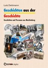 Geschichten aus der Geschichte - Lutz Dettmann - 9783965219809