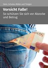 Vorsicht Falle! - Anette Stein ; Eike Schulze ; Stefan Möller ; Andreas Tietgen - 9783965331143