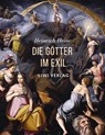 Die Götter im Exil - Heinrich Heine - 9783965423282
