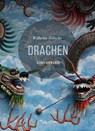 Drachen. Mythos und Wissenschaft - Wilhelm Bölsche - 9783965425392