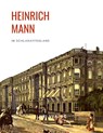 Heinrich Mann: Im Schlaraffenland. Vollständige Neuausgabe - Heinrich Mann - 9783965425507