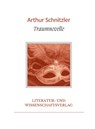 Arthur Schnitzler: Traumnovelle. Vollständige Neuausgabe - Arthur Schnitzler - 9783965428454