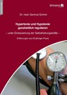 Hypertonie und Hypotonie ganzheitlich regulieren - Gertrud Grimm - 9783965434202