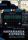 Haparanda-Express - Rainer Schmitz-Rudolph - 9783965436091