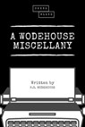 A Wodehouse Miscellany - P. G. Wodehouse ; Sheba Blake - 9783965446434