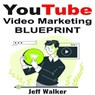 YouTube Video Marketing Blueprint - Jeff Walker - 9783965447363