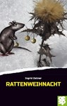 Rattenweihnacht - Ingrid Zellner - 9783965551503