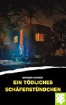 Ein tödliches Schäferstündchen - Werner Kehrer - 9783965551787