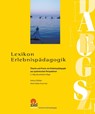 Lexikon Erlebnispädagogik - Andrea Zuffellato ; Astrid Habiba Kreszmeier - 9783965570917