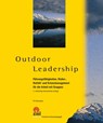 Outdoor Leadership - Pit Rohwedder - 9783965571044