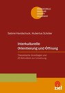 Interkulturelle Orientierung und Öffnung - Sabine Handschuck ; Hubertus Schröer - 9783965571068