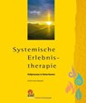 Systemische Erlebnistherapie - Annette Arla'ma Bergmann - 9783965571273