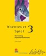 Abenteuer Spiel 3 - Christoph Sonntag - 9783965571327